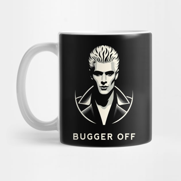 Rebel Vampire: Spike "Bugger Off" by Retro Travel Design